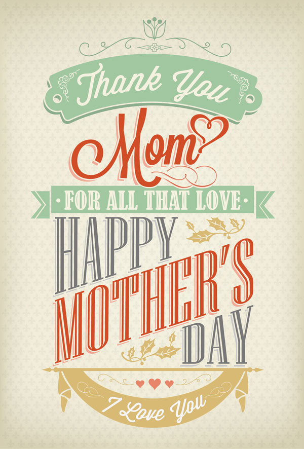 20 Happy Mothers Day 2013 Cards With Beautiful Typography.